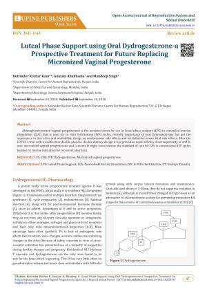 Luteal Phase Support Using Oral Dydrogesterone-A Prospective Treatment for Future Replacing Micronized Vaginal Progesterone