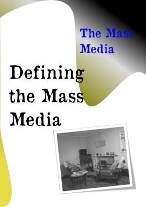 Defining the Mass Media