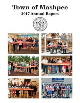 2017 Annual Report Mashpee Is a Community That Supports Commerce and Economic Development