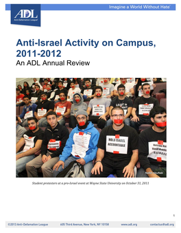 Anti-Israel Activity on Campus, 2011-2012 an ADL Annual Review