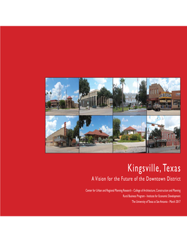 Kingsville, Texas a Vision for the Future of the Downtown District