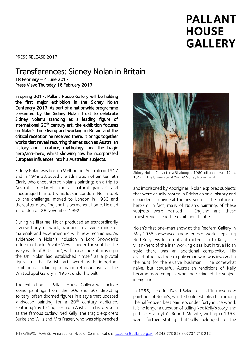 Transferences: Sidney Nolan in Britain 18 February – 4 June 2017 Press View: Thursday 16 February 2017