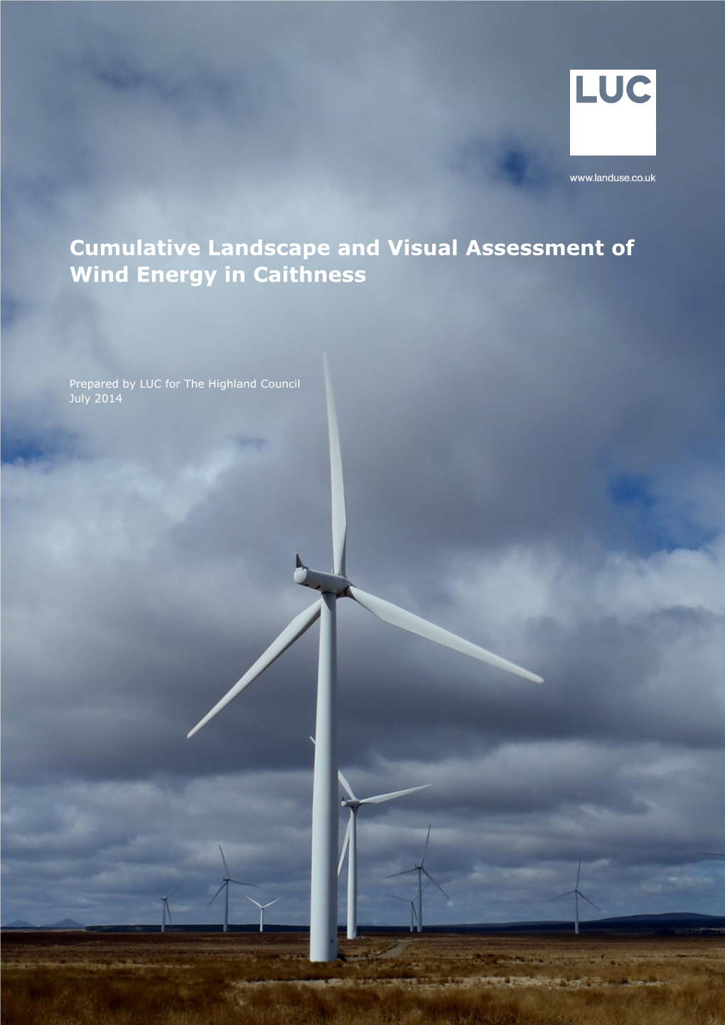 Cumulative Landscape and Visual Assessment of Wind Energy in Caithness