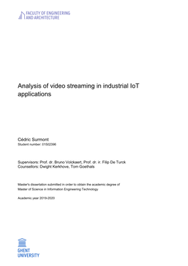 Applications Analysis of Video Streaming in Industrial