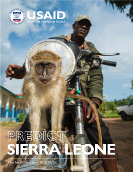 One Health in Action (2016-2020) Tracing the Origins of Ebola SIERRA LEONE EBOLA HOST PROJECT