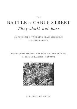 BATTLE of CABLE STREET They Shall Not Pass