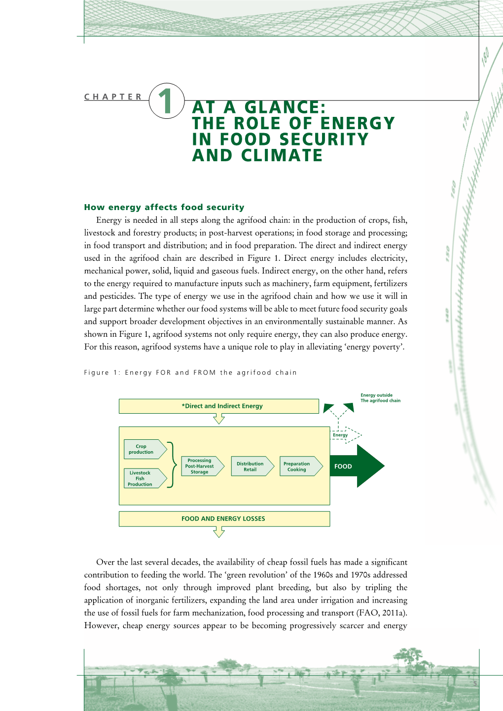 1 at a Glance: the Role of Energy in Food Security and Climate