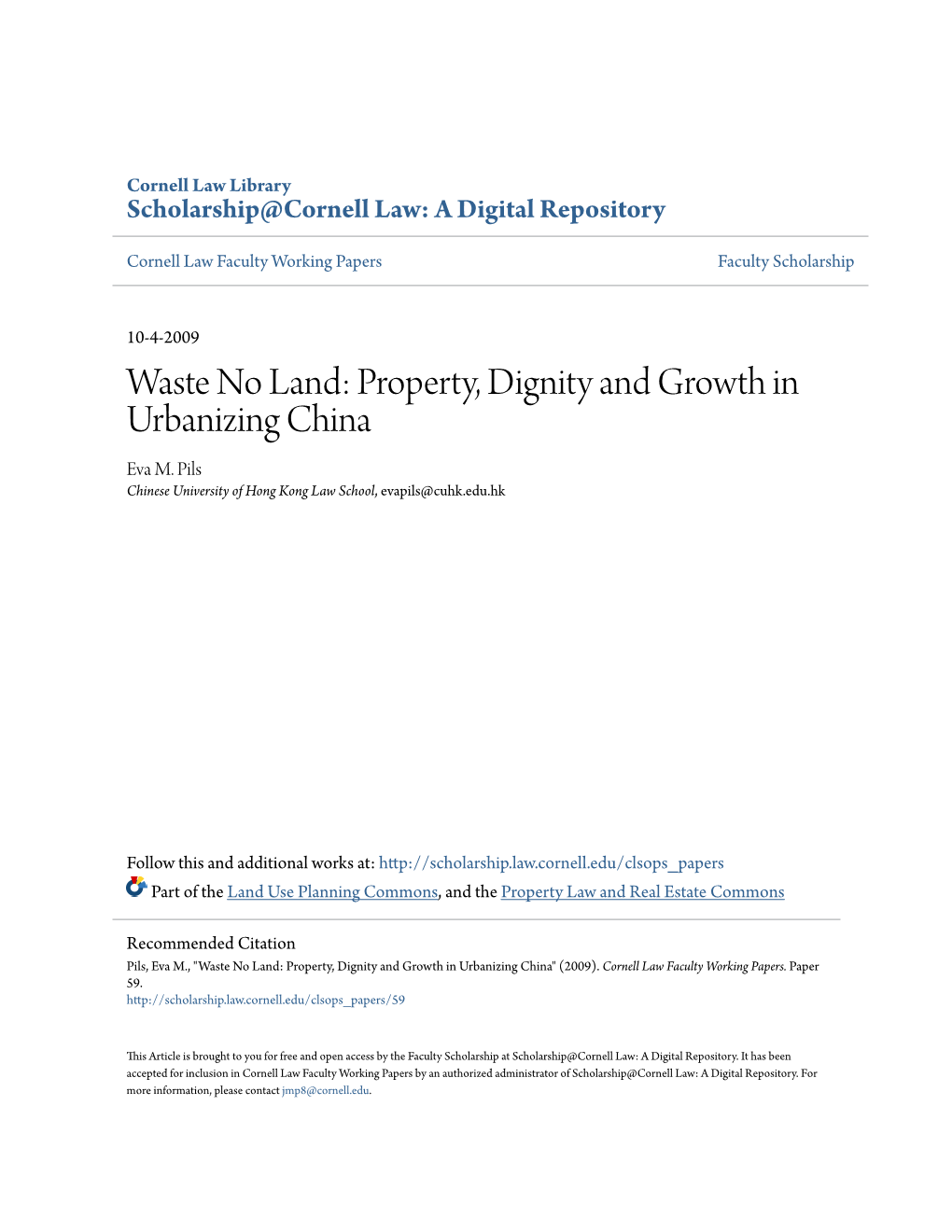 Waste No Land: Property, Dignity and Growth in Urbanizing China Eva M