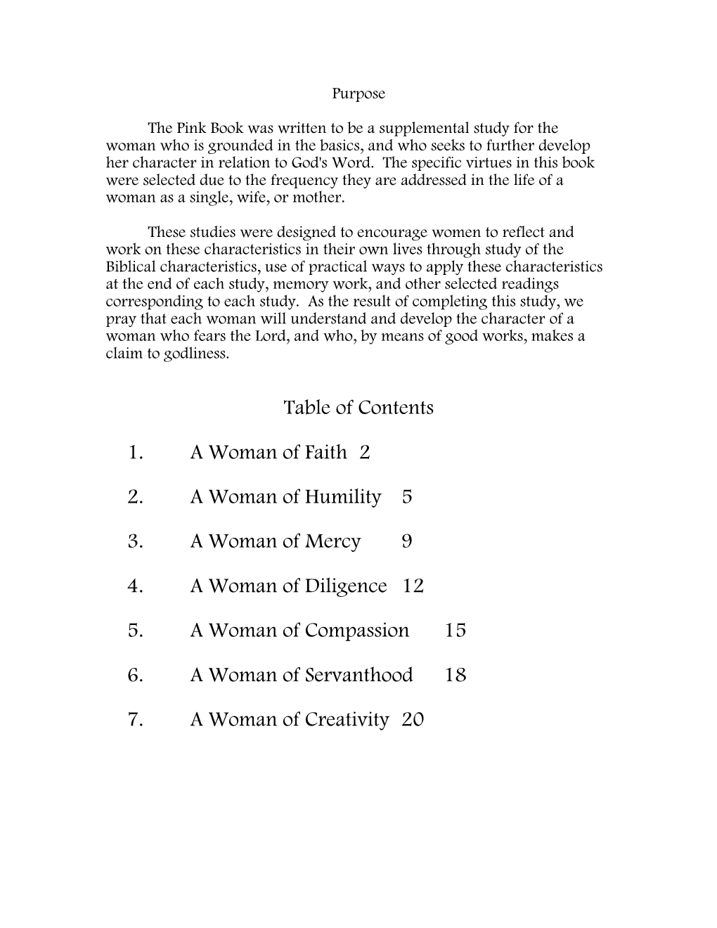 Table of Contents 1. a Woman of Faith 2 2. a Woman of Humility 5 3. A