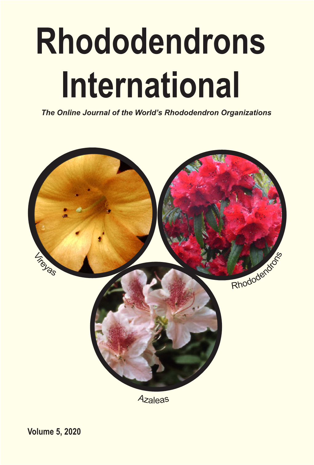 Rhododendrons International the Online Journal of the World’S Rhododendron Organizations