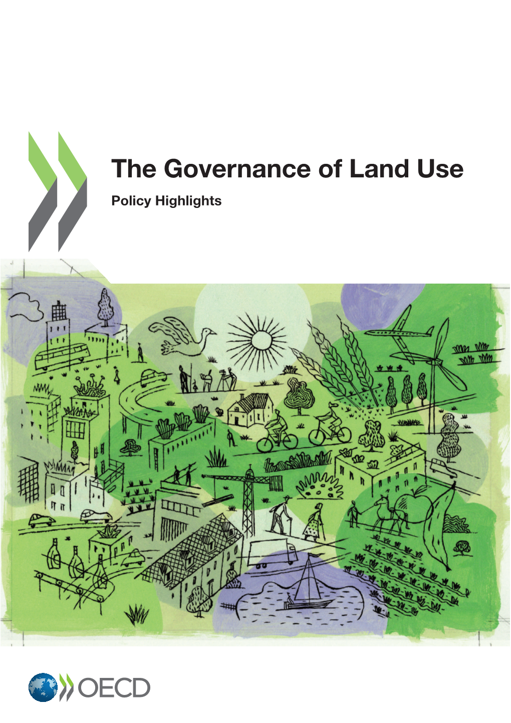 The Governance of Land Use: Policy Highlights