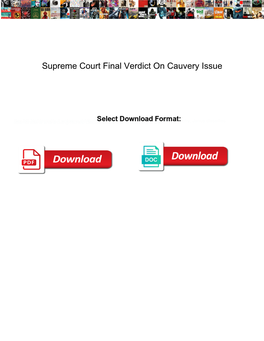 Supreme Court Final Verdict on Cauvery Issue