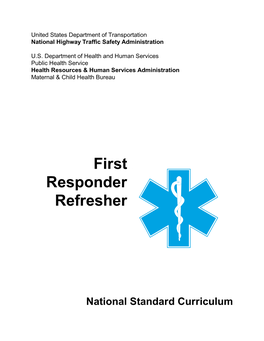 National Standard Curriculum: First Responder Refresher