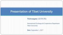 Presentation of Tibet University