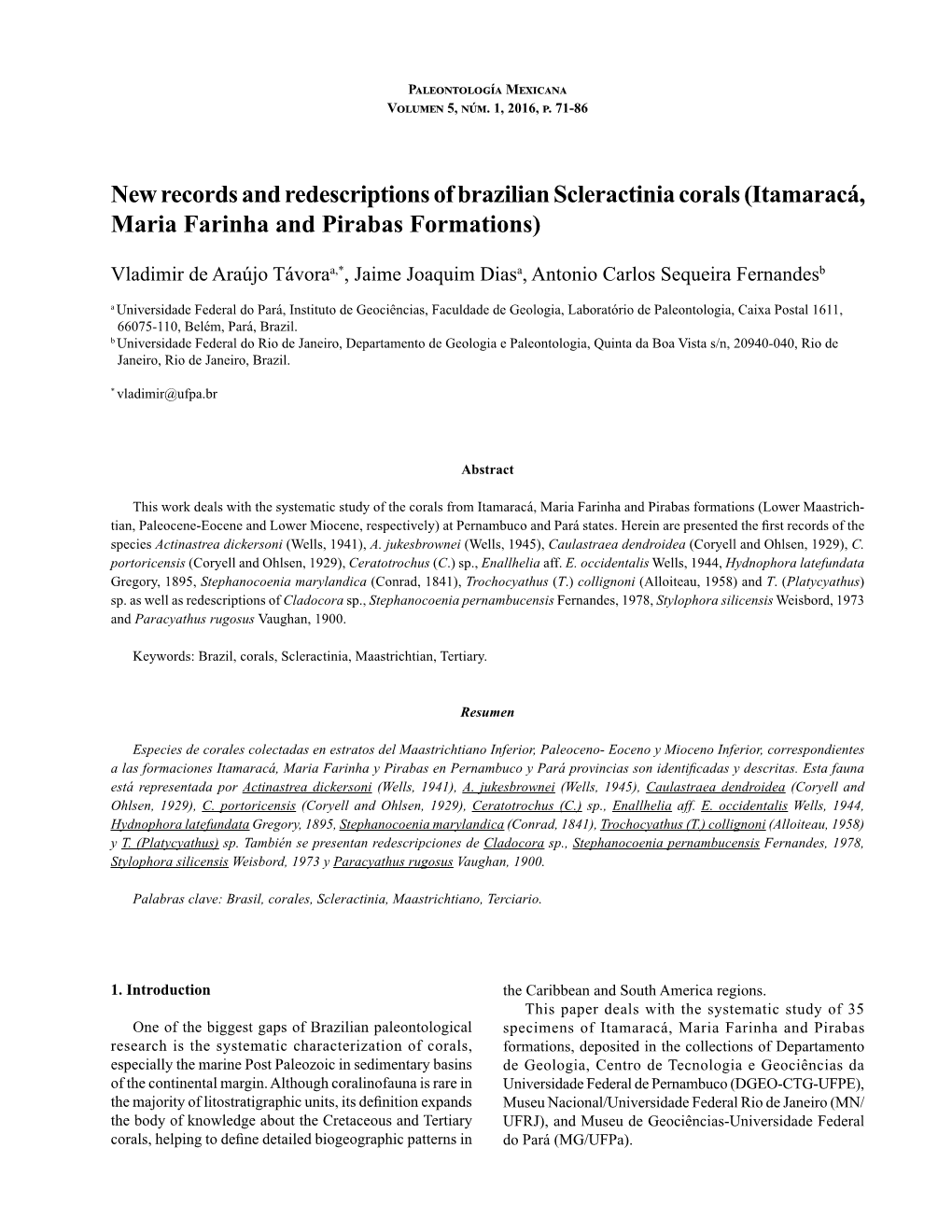 New Records and Redescriptions of Brazilian Scleractinia Corals (Itamaracá, Maria Farinha and Pirabas Formations)