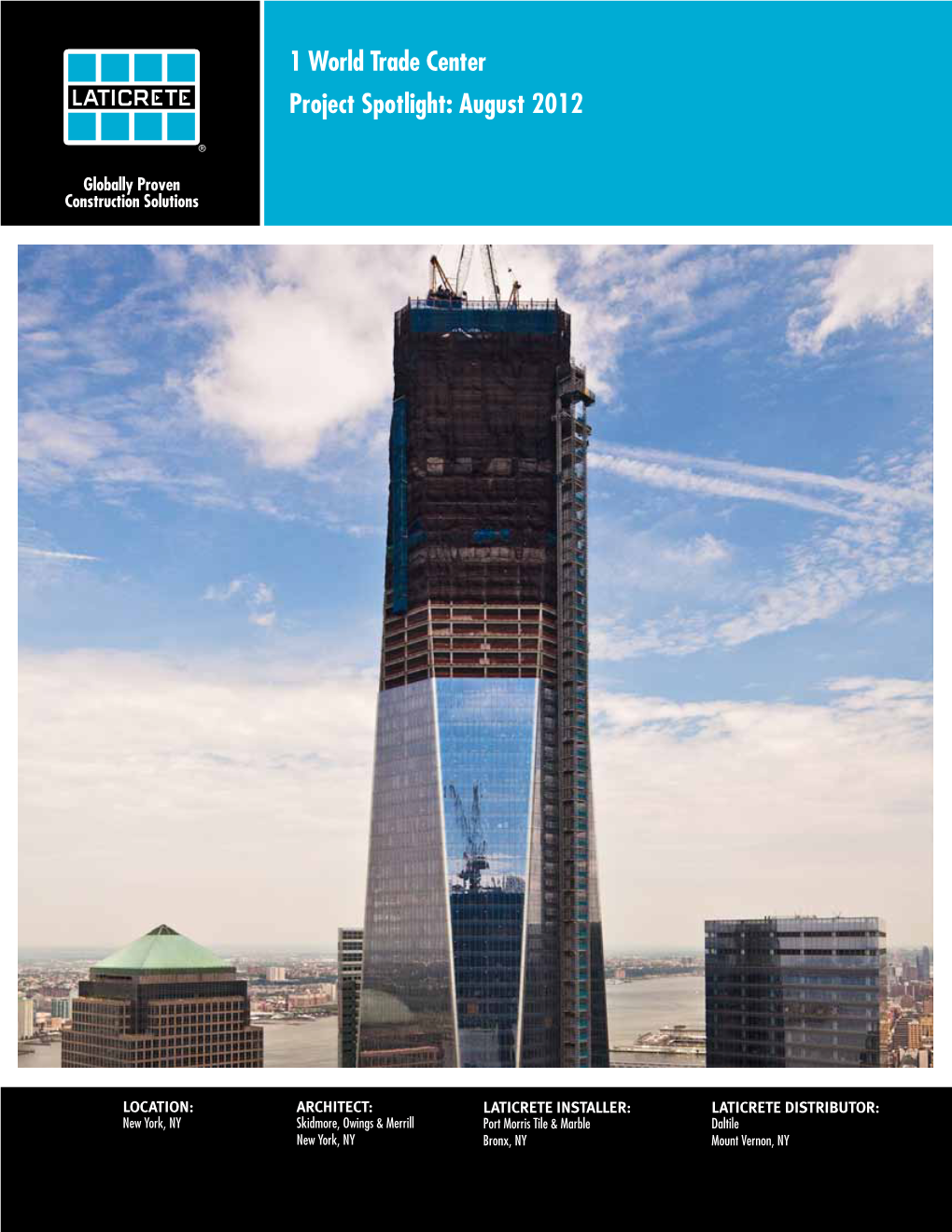 1 World Trade Center Project Spotlight: August 2012