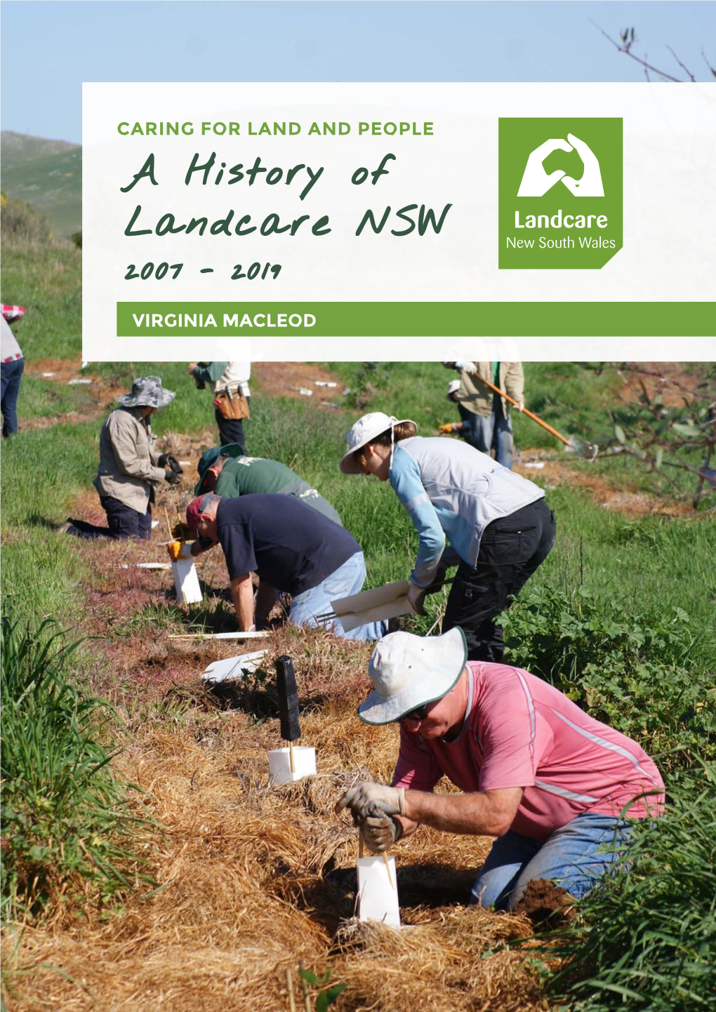 A History of Landcare NSW 2007 - 2019