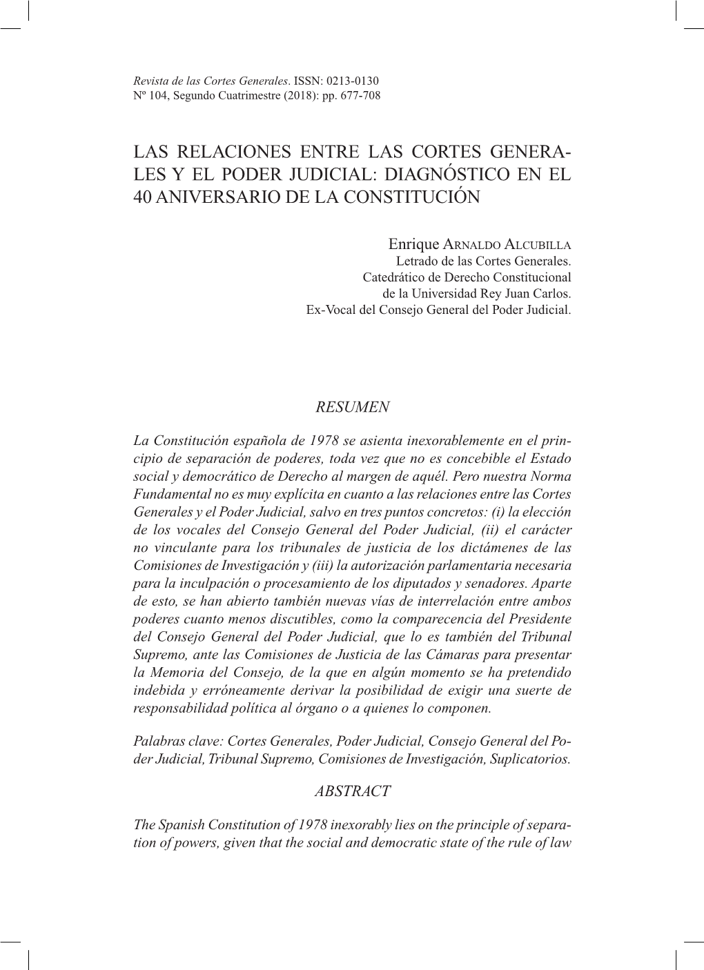 Las Relaciones Entre Las Cortes Genera- Les Y El Poder Judicial: Diagnóstico En El 40 Aniversario De La Constitución