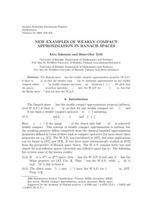 New Examples of Weakly Compact Approximation in Banach Spaces
