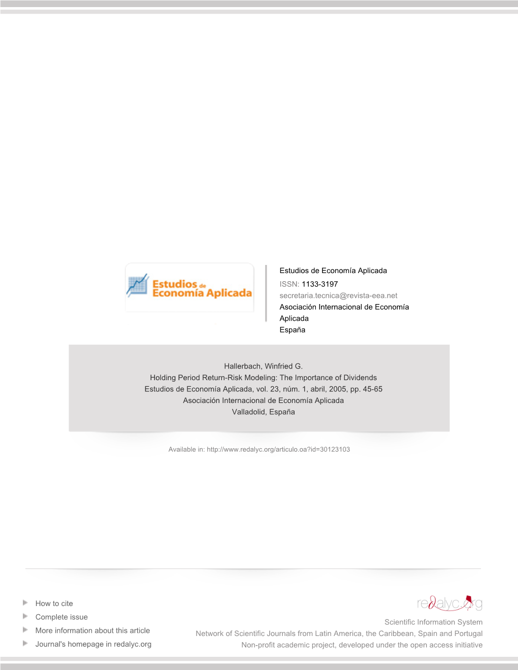 Redalyc.Holding Period Return-Risk Modeling: the Importance of Dividends