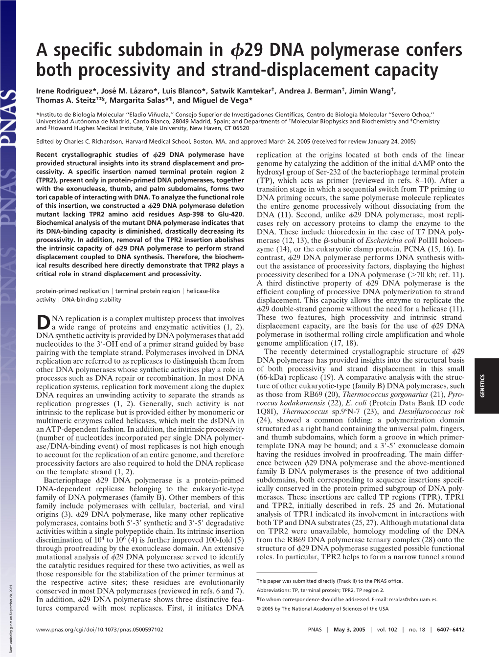 A Specific Subdomain in 29 DNA Polymerase Confers Both