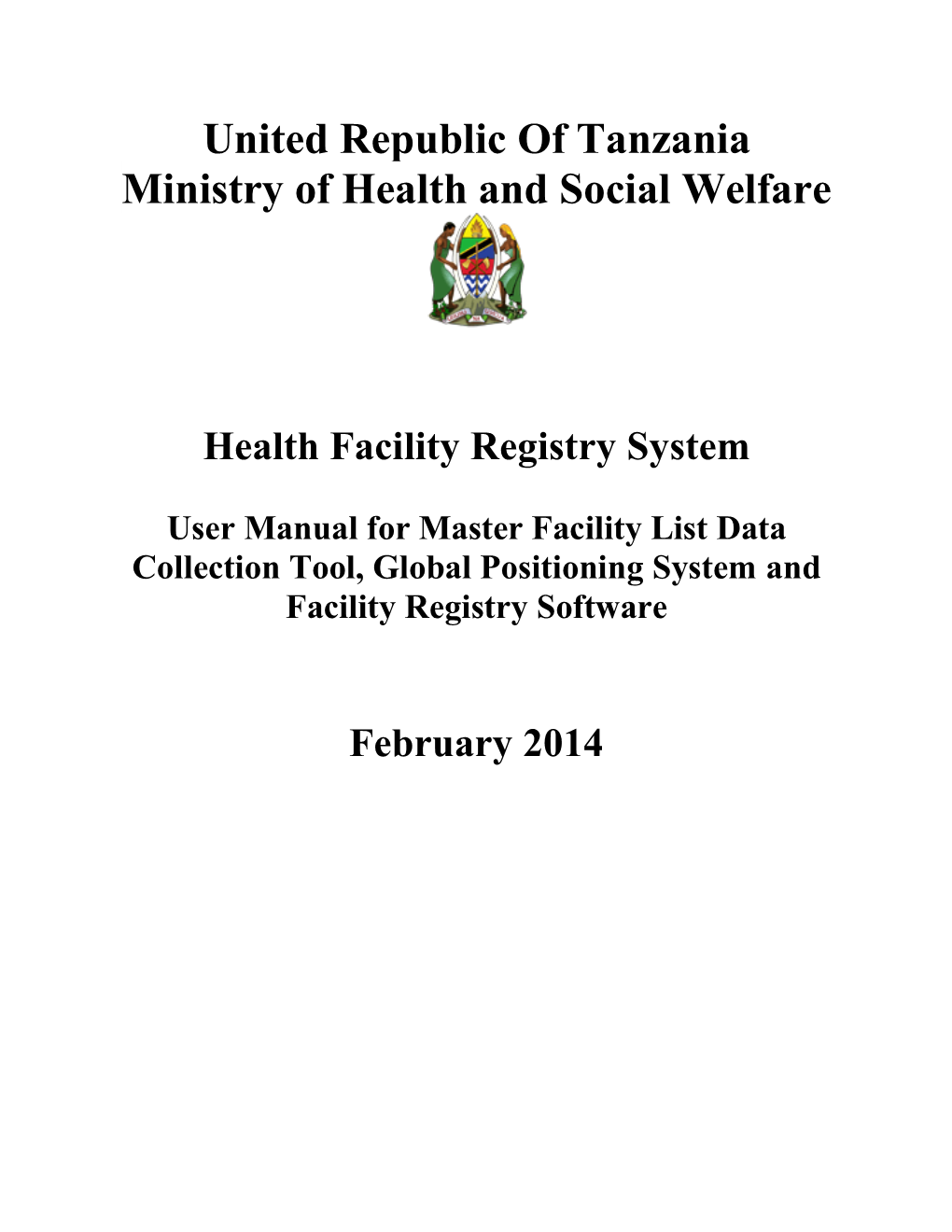 Health Facility Registry System Tools GPS and FRS Guideline 2014