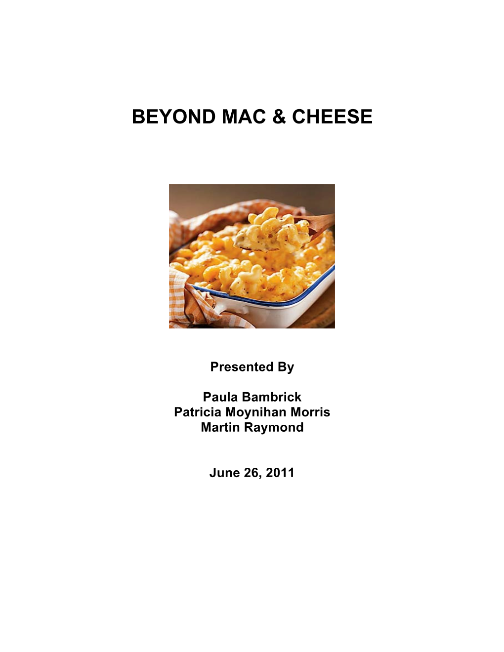 Beyond Mac & Cheese