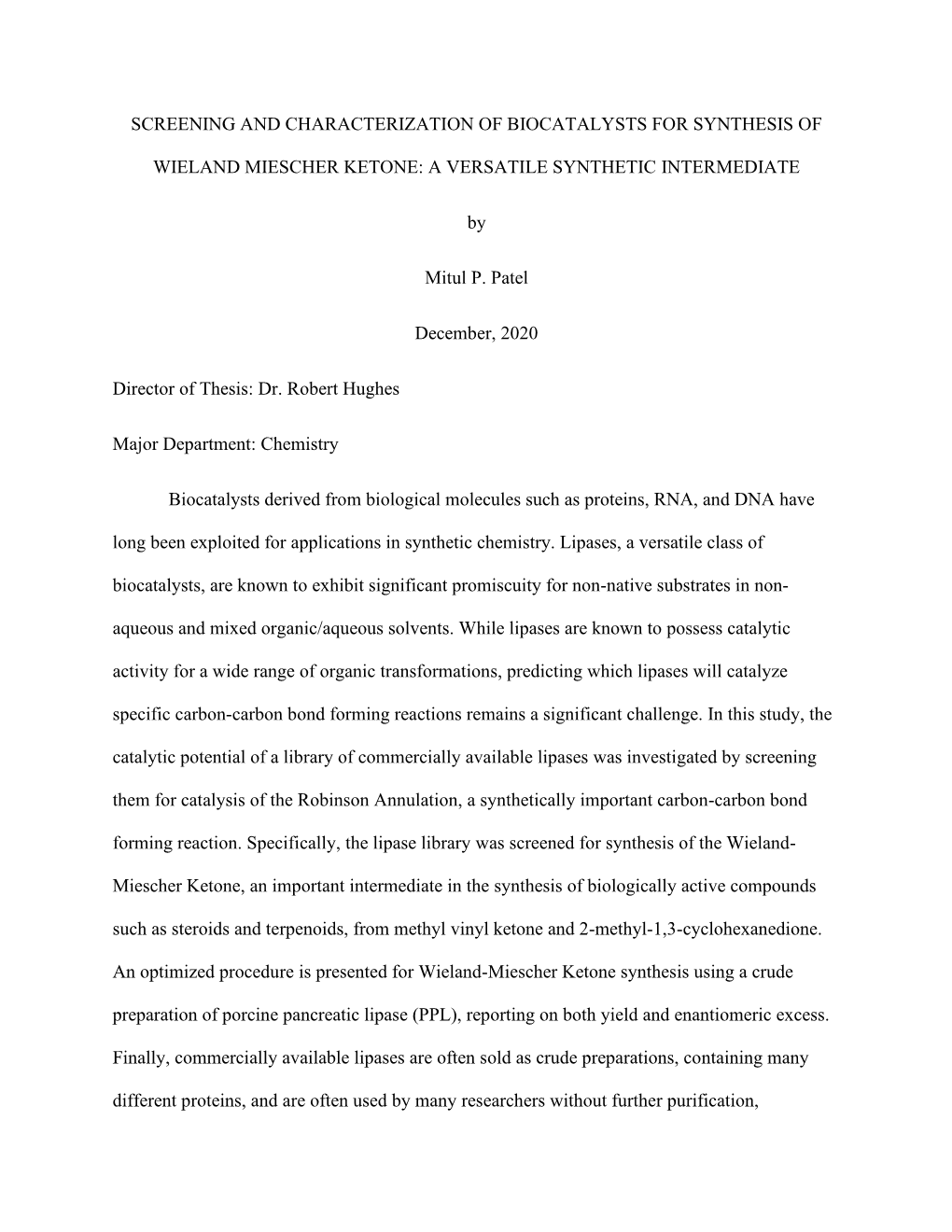 Screening and Characterization of Biocatalysts for Synthesis Of