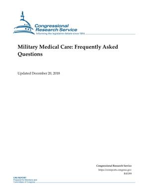 Military Medical Care: Frequently Asked Questions