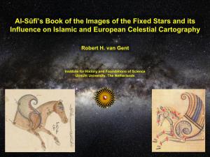 Al-Sūfī's Book of the Images of the Fixed Stars and Its Influence On