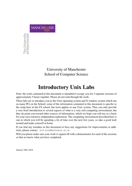Introductory Unix Labs Note: the Work Contained in This Document Is Intended to Occupy You for 2 Separate Sessions of Approximately 5 Hours Together