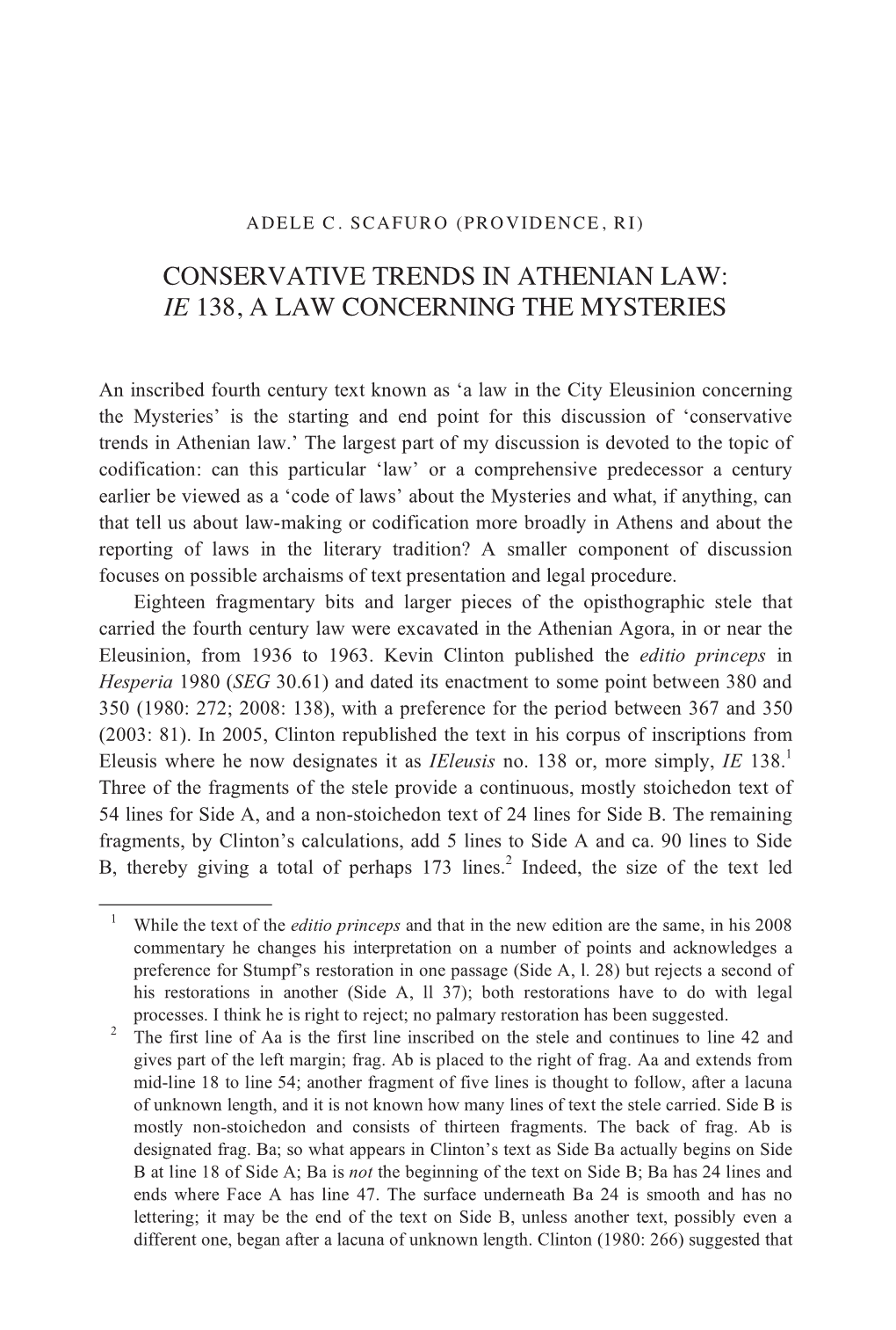 Conservative Trends in Athenian Law: Ie 138, a Law Concerning the Mysteries