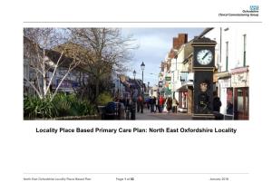 Locality Place Based Primary Care Plan: North East Oxfordshire Locality