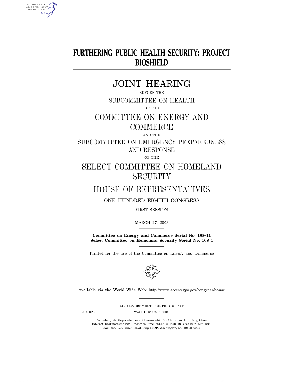 Furthering Public Health Security: Project Bioshield Joint Hearing