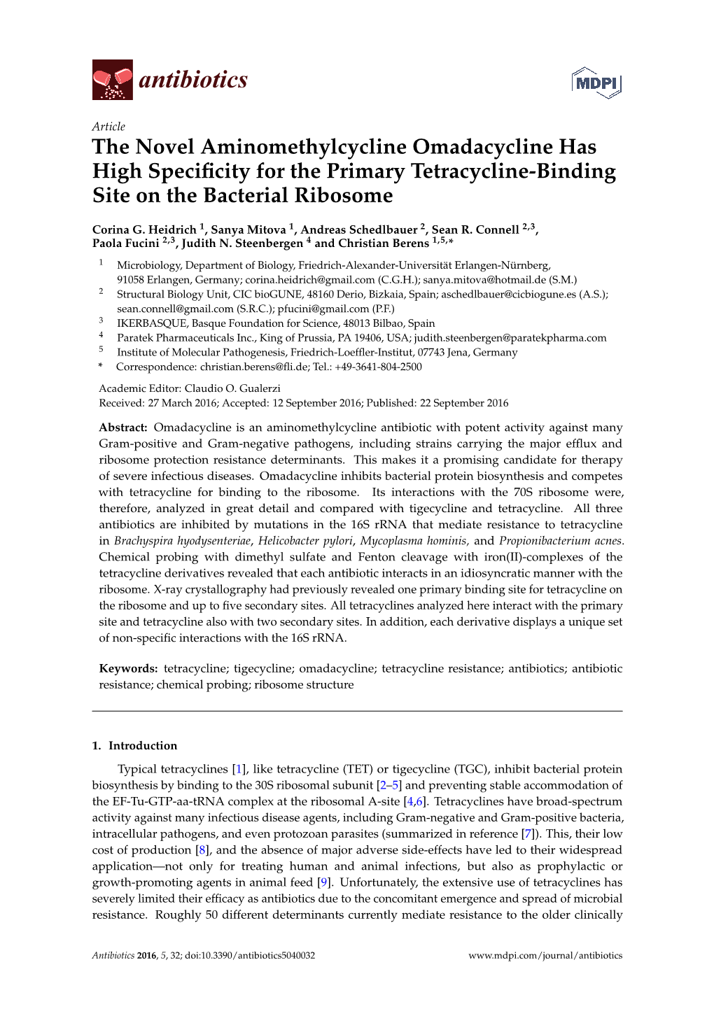 The Novel Aminomethylcycline Omadacycline Has High Specificity