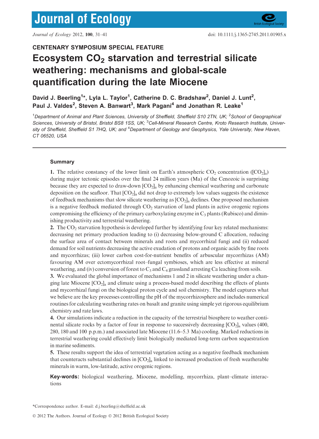 Ecosystem CO2 Starvation and Terrestrial Silicate Weathering: Mechanisms and Global-Scale Quantiﬁcation During the Late Miocene