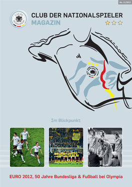 EURO 2012, 50 Jahre Bundesliga & Fußball Bei Olympia Im Blickpunkt