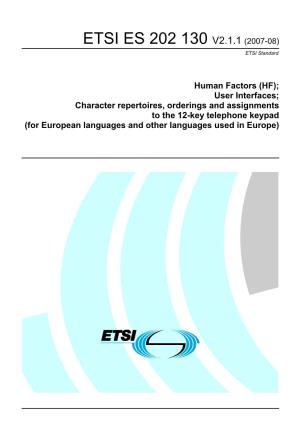 ES 202 130 V2.1.1 (2007-08) ETSI Standard