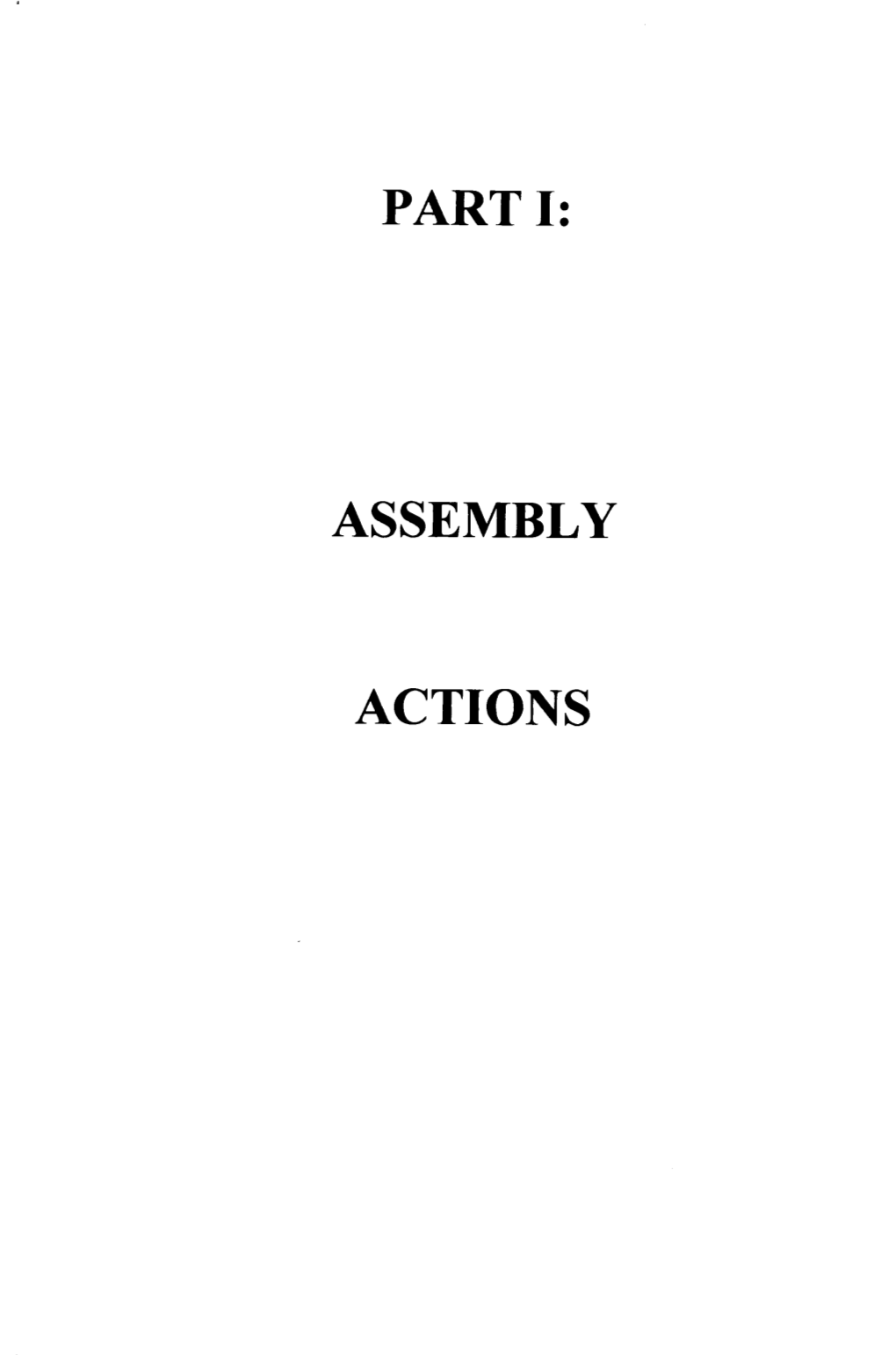 Part I: Assembly Actions