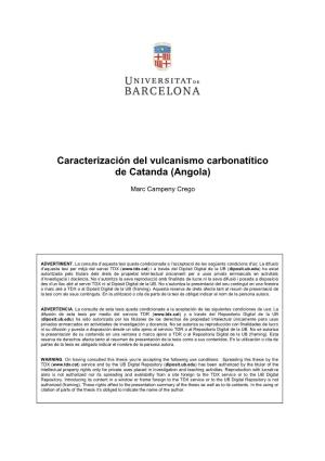 Caracterización Del Vulcanismo Carbonatítico De Catanda (Angola)