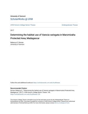 Determining the Habitat Use of Varecia Variegata in Maromizaha Protected Area, Madagascar