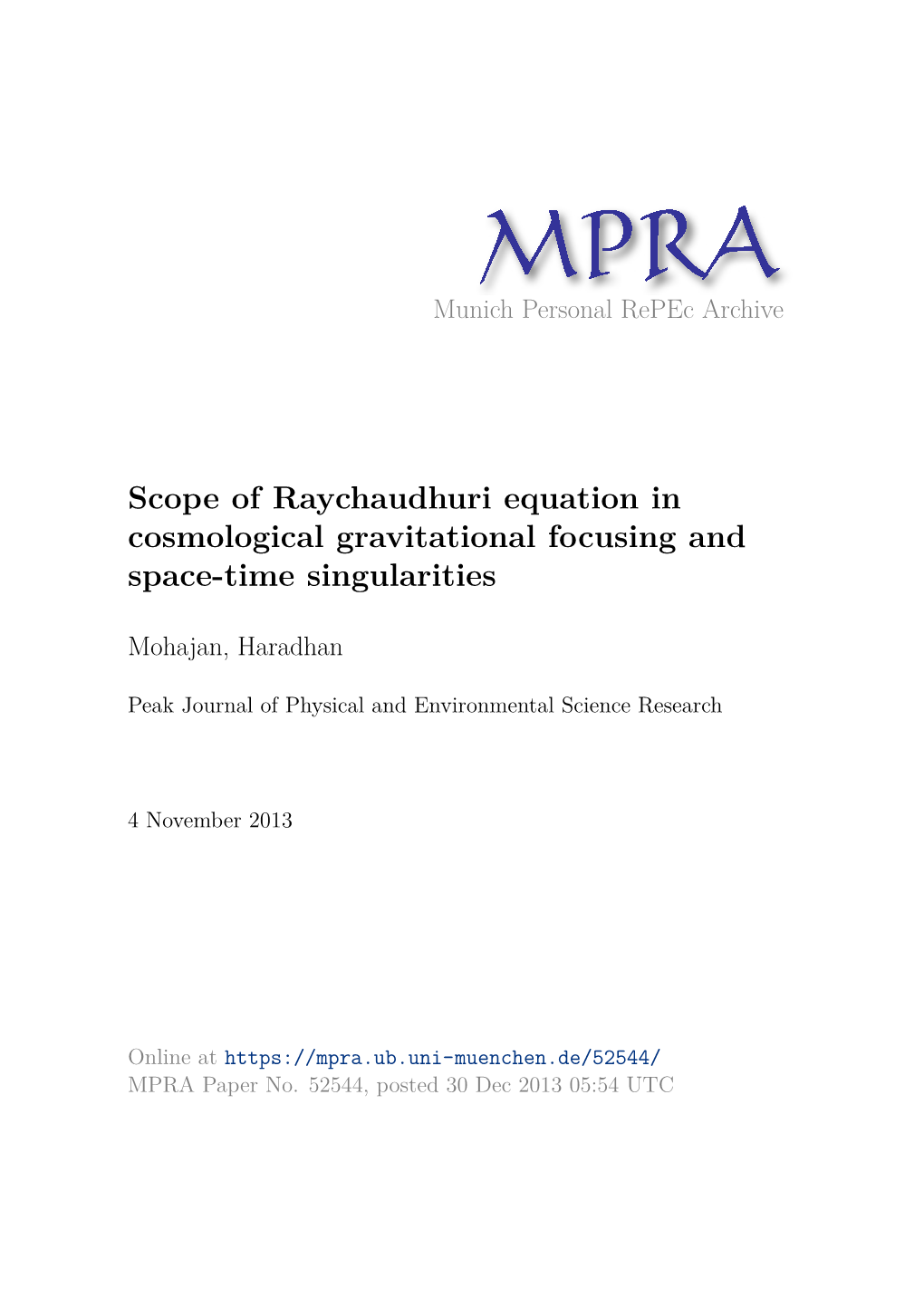 Scope of Raychaudhuri Equation in Cosmological Gravitational Focusing and Space-Time Singularities