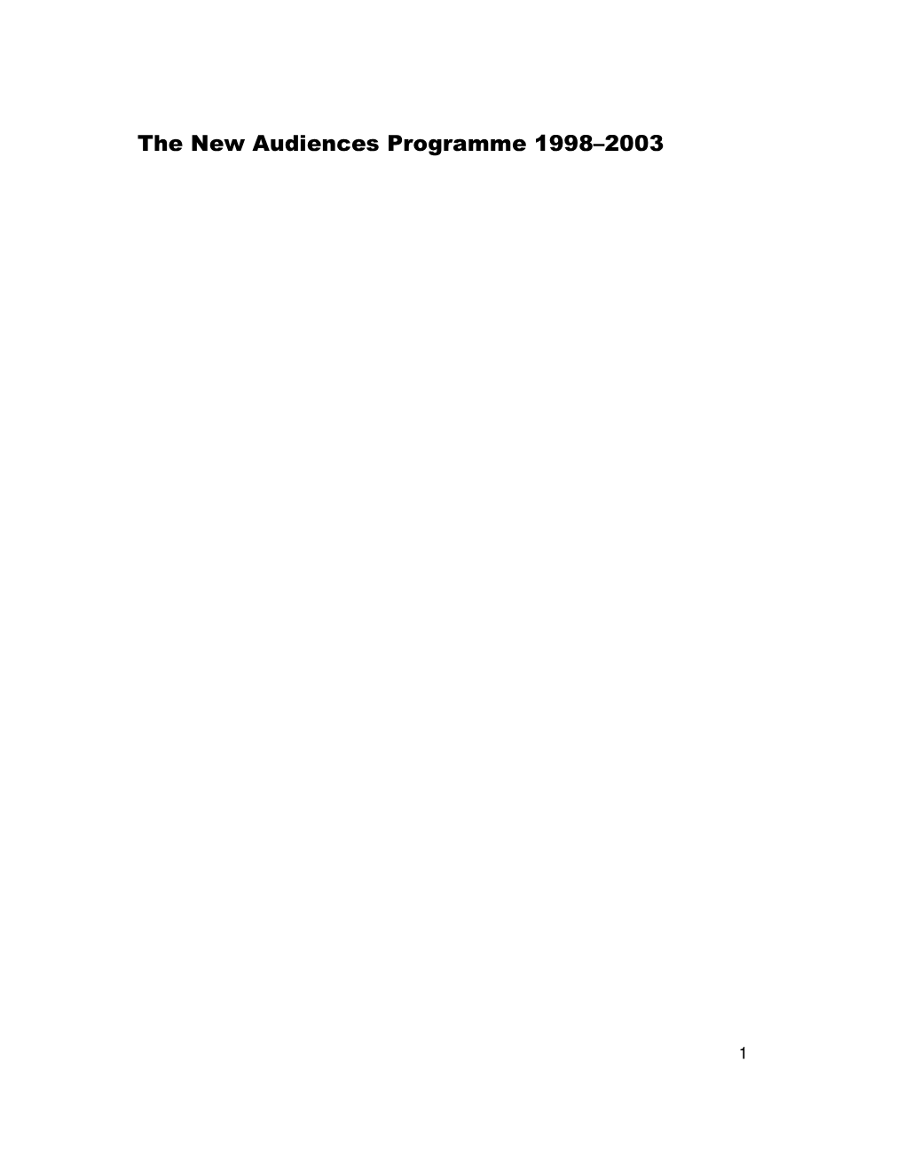 The New Audiences Programme 1998–2003