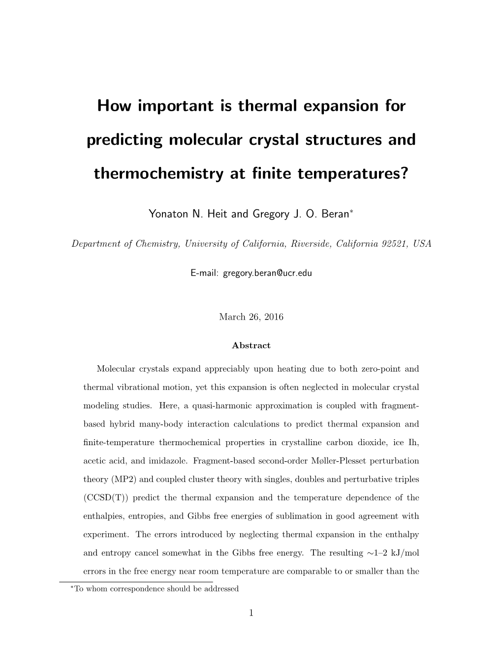 How Important Is Thermal Expansion for Predicting Molecular Crystal Structures and Thermochemistry at ﬁnite Temperatures?