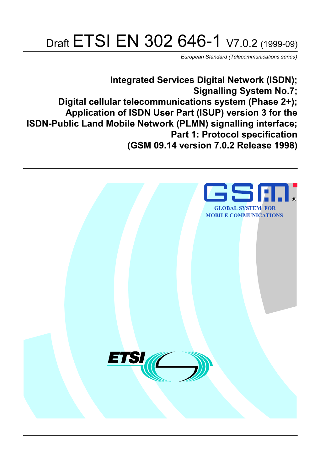 Integrated Services Digital Network (ISDN); Signalling System No.7