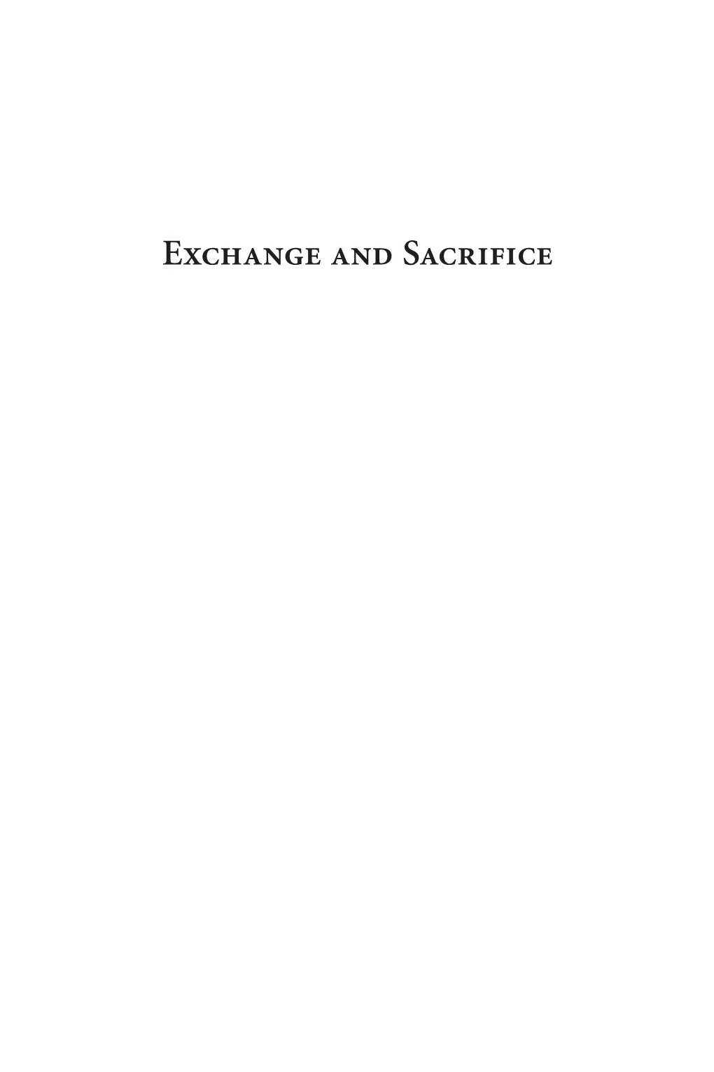 Exchange and Sacrifice