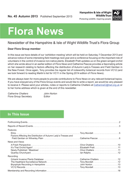45 Autumn 2013 Published September 2013 Flora News Newsletter of the Hampshire & Isle of Wight Wildlife Trust’S Flora Group