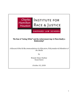 Acting White” and the Achievement Gap: Is There Really a Relationship?