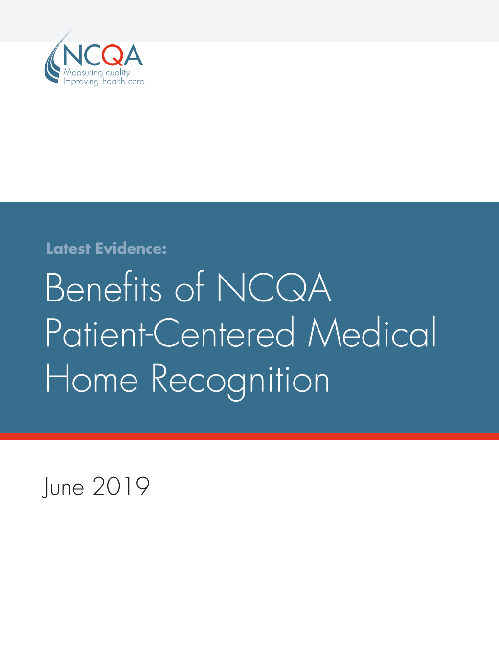 Benefits of NCQA Patient-Centered Medical Home Recognition