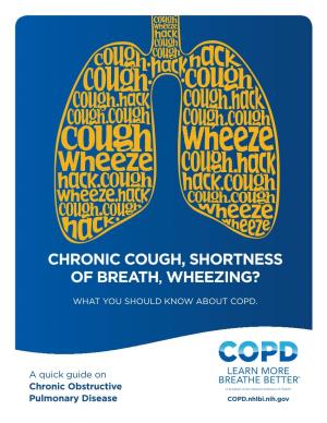 Chronic Cough, Shortness of Breathe, Wheezing? What You Should